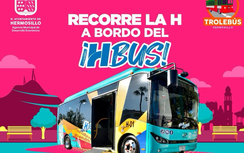 Invitan a recorrer Hermosillo en el H Bus con paseos históricos