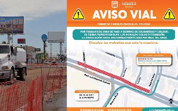 Anuncian cierre a la circulación de la calle Obregón, por trabajos del Paso a Desnivel de Colosio y Solidaridad