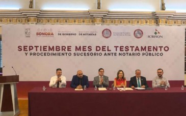 Arranca en Sonora campaña “Septiembre, Mes del Testamento” con costos preferenciales