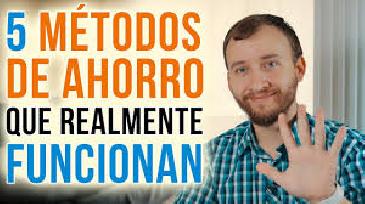 Cinco métodos efectivos de ahorro que sí funcionan